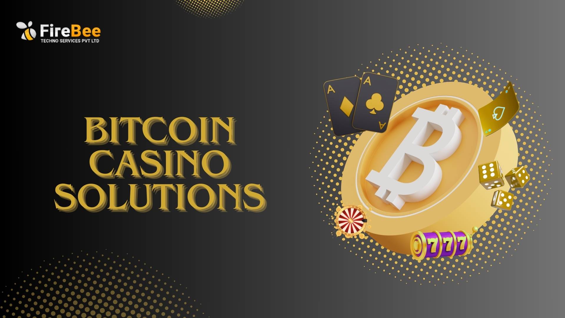 Bitcoin Casino Solutions
